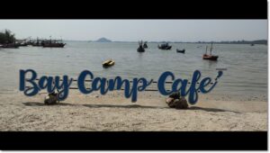 Bay Camp Cafe’ @ Prachuapkhirikhan